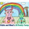 Robin and Mani's All Buddy Camp