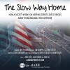 The Slow Way Home