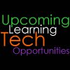 Upcoming Learning Tech Opportunities