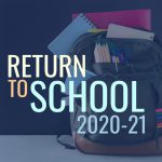 Return to School 2020-21