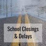 School Closings and Delays