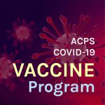 ACPS COVID-19 Vaccine Program