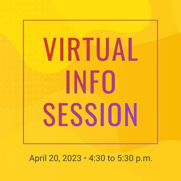 Virtual Info Session on April 20, 2023