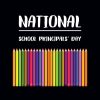 National School Principals Day banner with colored pencil design on black background