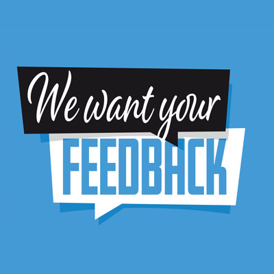 We want your FEEDBACK sign with blue background