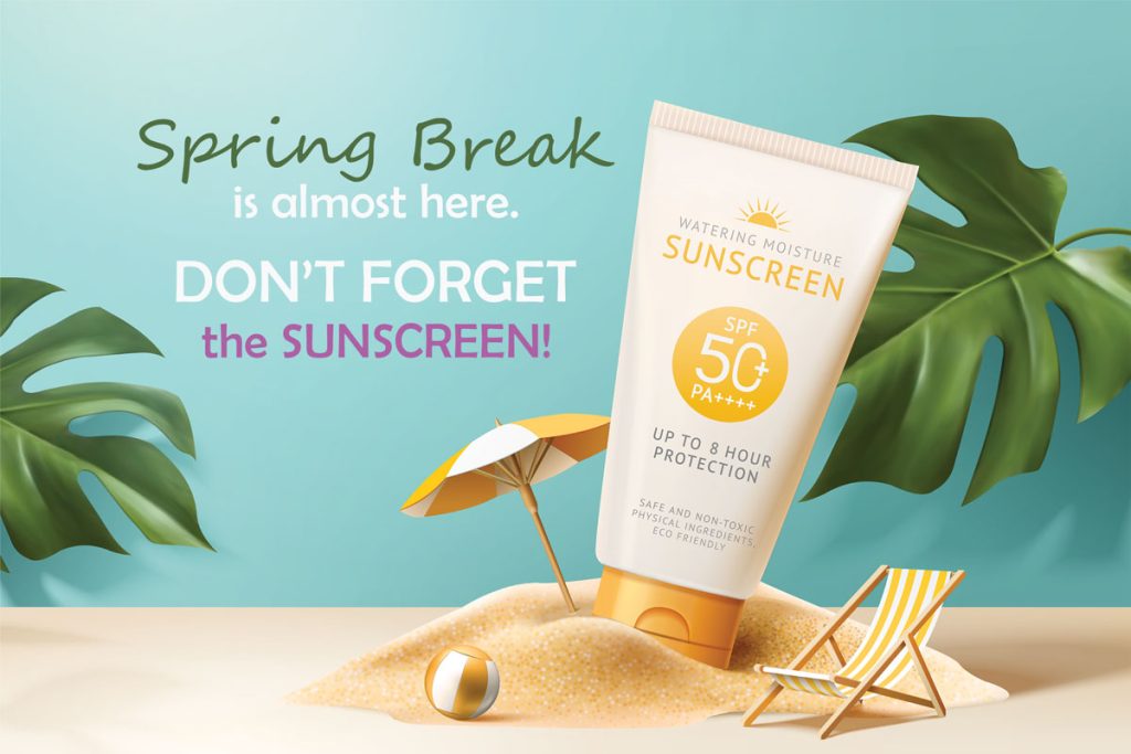 spring break sunscreen message on beach background
